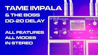 Tame Impala & The Boss DD-20 Delay Pedal | DEMO & HIDDEN FEATURES