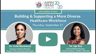 Building & Supporting a More Diverse Healthcare Workforce