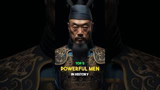 Top 5 Most Powerful Men in History  Emperor Qin Shi Huang  #history #shorts #china