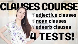 1-HOUR CLAUSES COURSE | adjective, noun, adverb clauses - Learn them all!