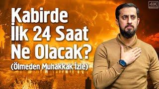 Kabirde İlk 24 Saat Ne Olacak ? - Ölmeden Muhakkak İzle - Hulkum | Mehmet Yıldız @hayalhanem