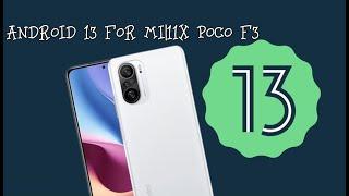 Android 13 For Mi 11X | POCO F3 | REDMI K40 | Updated Beta version ported From Google pixel 6 pro