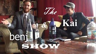 The Kai & Benj Show - ep 2