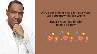 Me and Mrs. Jones by Freddie Jackson (Lyrics)