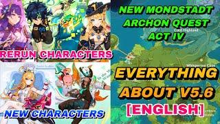 [ENGLISH] NEW CHARACTERS, RERUNS & NEW ARCHON QUEST | ALL UPCOMING UPDATES IN GENSHIN IMPACT V5.6