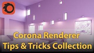 Corona Renderer Tips & Tricks Collection | PART 1