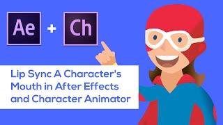 Lip Sync A Character's Mouth in After Effects and Character Animator