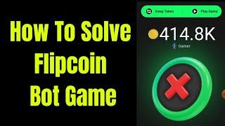 Flipcoin Bot: WIN BIG EASILY!? (How to Solve Flipcoin Telegram Bot Game 2024)