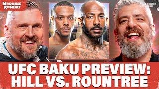 UFC Baku: Hill vs. Rountree Preview, Jon Jones on Full Send, Conor McGregor Latest Incident