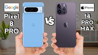 Google Pixel 8 Pro vs iPhone 14 Pro Max