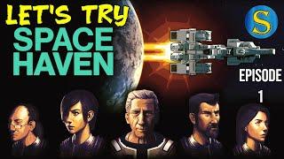 Space Haven - Let's Try - Episode 1