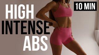 10 MIN HIGH INTENSE ABS // VISIBLE RESULTS // FLAT BELLY