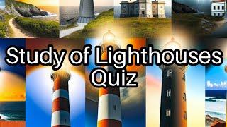  Lighthouse Challenge: Can You Ace This Maritime Quiz? 