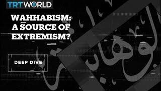 What is Wahhabism?