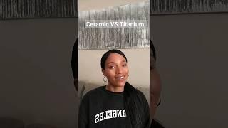 Heat Training 101! Ceramic VS Titanium Flat Irons #shorts