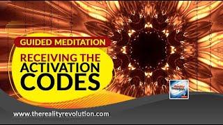 Guided Meditation Receiving The Activation Codes