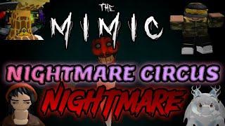 (WR) The Mimic Nightmare Circus NIGHTMARE SPEEDRUN (squad 11:10)