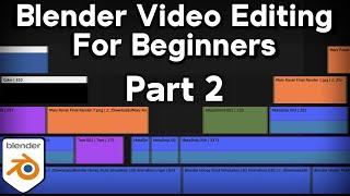 Video Editing with Blender for Complete Beginners - Part 2