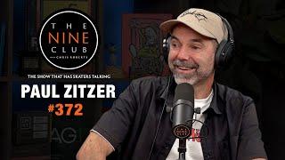 Paul Zitzer | The Nine Club #372