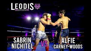 LEODIS FIGHTING CHAMPIONSHIPS   Sabrin Nichitel vs Alfie Carney Woods