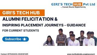 Giri's Tech Hub Alumni Felicitation & Inspiring Placement Journeys & Guidance for Current Students