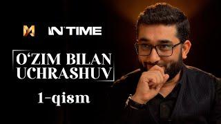 OʻZIM BILAN UCHRASHUV (1-QISM) |  @AbdukarimMirzayev2002 #abdukarimmirzayev