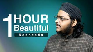1 Hour Beautiful Nasheeds | Mazharul Islam