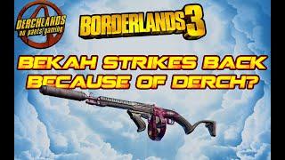 Borderlands 3 The Jakobs Bekah Strikes Back, because of Derch?