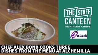 Alex Bond, chef owner of Michelin-starred Nottingham restaurant Alchemilla creates three dishes