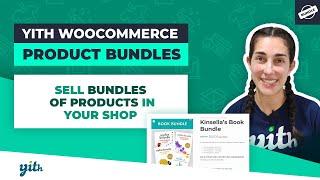 Sell bundles of products in your shop -  YITH WooCommerce Product Bundles