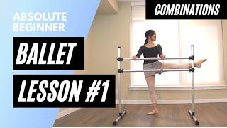 Absolute Beginner Ballet Class 1 || Combinations Only