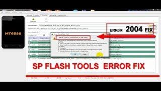 SP FLASH TOOLS 2004 ERROR FIX