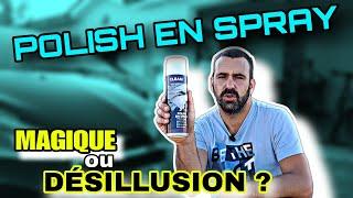 Test du POLISH EN SPRAY ... SURPRISE !!!