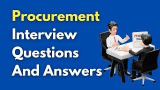 Procurement Interview Questions And Answers