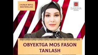 Obyektga mos fason tanlash | Zarina Rashidovna +998973446919