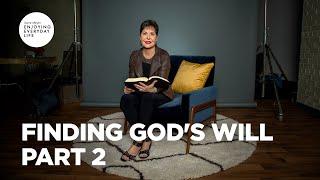 Finding God's Will - Pt 2 | Joyce Meyer | Enjoying Everyday Life Teaching