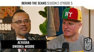 Alyasha Owerka-Moore / Behind The Seams / Standard Issue Tees / Episode 5 / Season 2