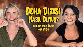 DEHA DİZİSİ NASIL OLMUŞ | Konuşmamız Lazım 3