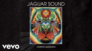 Adrian Quesada - Spirits (feat. Ikebe Shakedown) (Official Audio)