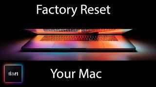 How To Factory Reset M1 MacBook Pro/MacBook Air/Mac Mini With macOS Monterey/macOS Big Sur