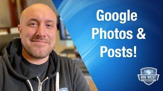 How To Add Photos and Posts To Google Business Profile - No More GMB App!