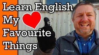 Learn English Words & Phrases To Talk About Your Favourite Things!