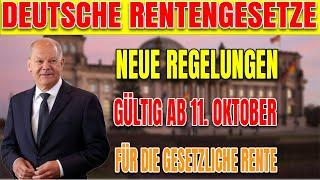 "Neue Regeln für die deutsche Rente! Änderungen in der Gesetzlichen Rente ab dem 11. Oktober"