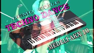  MEDELI AKX 10 DEMO STYLE TECHNO DANCE (2023)