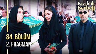 Kızılcık Şerbeti 84. Bölüm 2. Fragmanı | "Hepimiz Nilay İçin Toplandık"