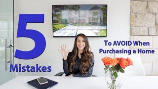 Dallas, TX | FIVE MISTAKES TO AVOID WHEN PURCHASING A HOME