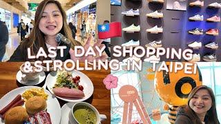 LAST DAY SHOPPING & STROLLING IN TAIPEI  | JOYCE YABUT-BARTOLOME