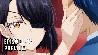 I'll Become a Villainess Who Goes Down in History  Episode 13 | Preview Trailer