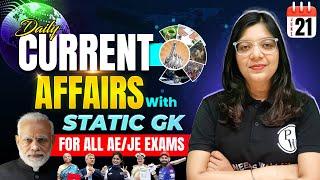 21 June 2025 Current Affairs  For All AE/JE Exams | Static GK 2025 | SSC JE | DDA JE | RRB JE