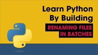 Rename Files In A Folder With Python Video